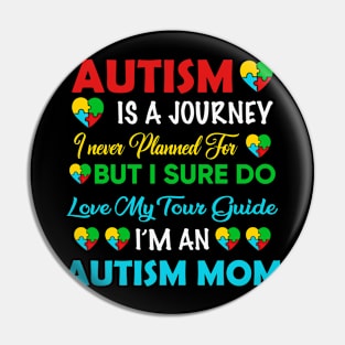 Autism Mom Autism Awareness Gift for Birthday, Mother's Day, Thanksgiving, Christmas Pin