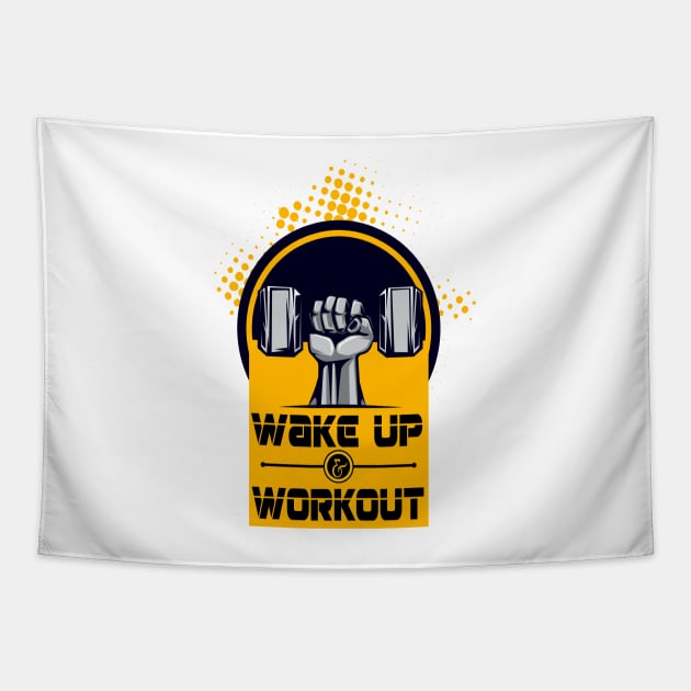 Wake up and workout Inspirational Motivational Quote Design Tapestry by creativeideaz