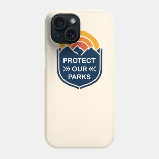 Protect Our National Parks Phone Case