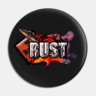 RUST shirt Pin