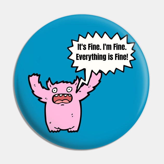 It's Fine, I'm Fine, Everything Is Fine! Pin by Barts Arts