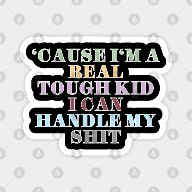 Real Tough Kid Magnet by Likeable Design