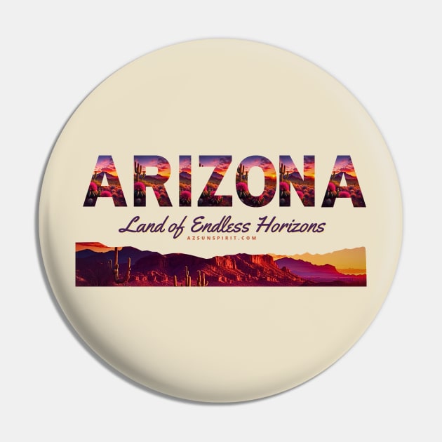 Arizona Sun Spirit Slogan Series Pin by Arizona Sun Spirit