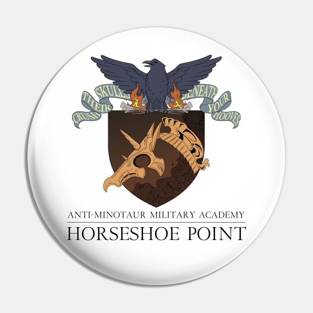 Horseshoe Point Anti-Minotaur Military Academy Logo Pin by Spirit_Flyswatter