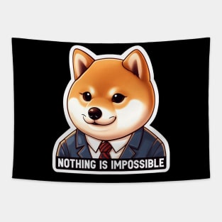 Nothing Is Impossible Shiba Inu Tapestry