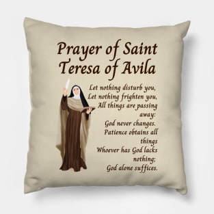 Prayer of Saint Teresa of Avila Pillow