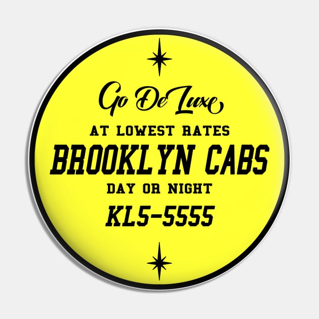 Brooklyn Cabs Pin by Vandalay Industries