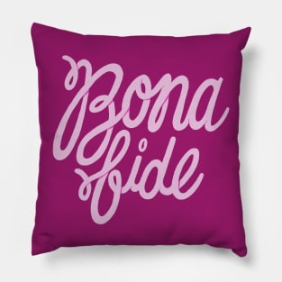 Bona fide Pillow