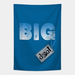 Big deal Tapestry