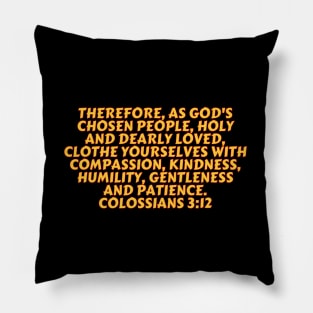 Bible Verse Colossians 3:12 Pillow