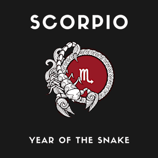 SCORPIO / Year of the SNAKE T-Shirt