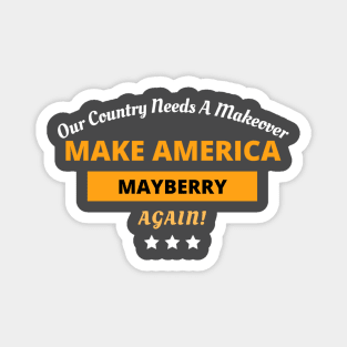 Television Make America Mayberry Again Magnet