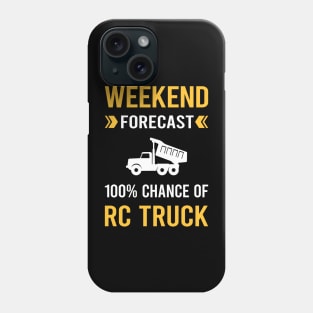 Weekend Forecast RC Truck Trucks Phone Case