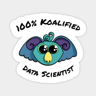 100% Koalified Data Scientist | Koala Dusk White Magnet