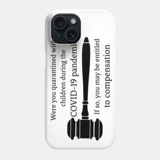 You're Entitled! Phone Case