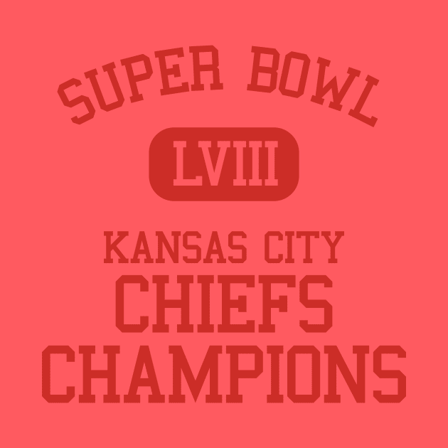 Super Bowl LVIII Champions - Kansas City Chiefs by Funnyteesforme