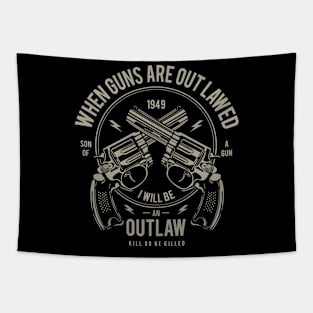 When Guns Are Outlawed Tapestry