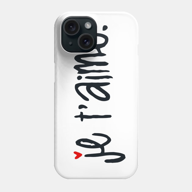 Je t'aime Phone Case by Bespired