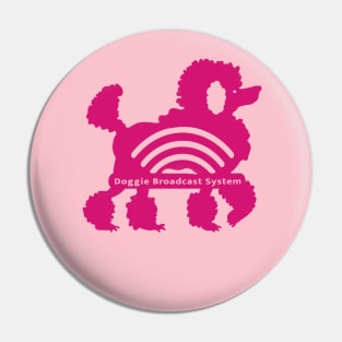 Poodle Doggie Broadcast System DBS Pin