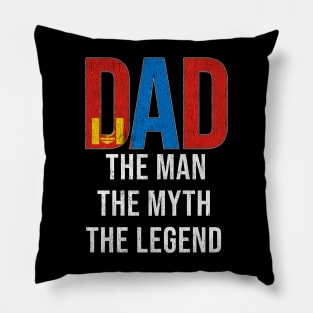 Mongolian Dad The Man The Myth The Legend - Gift for Mongolian Dad With Roots From Mongolian Pillow