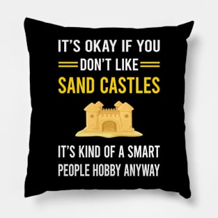 Smart People Hobby Sand Castle Pillow