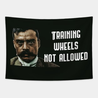 Training Wheels Not Allowed Zapata Funny Wear For Bikers Tapestry