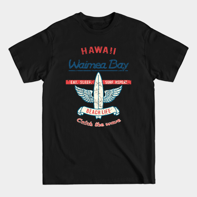 Hawaii Waimea Bay surfboard - Hawaii Waimea Bay Beach Surfboard - T-Shirt