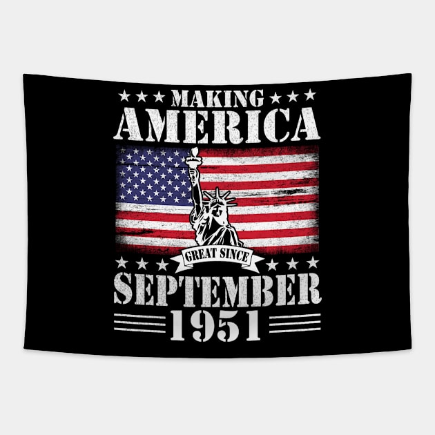 Happy Birthday To Me You Making America Great Since September 1951 69 Years Old Tapestry by DainaMotteut