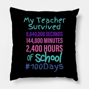 My Teacher Survived 100 Days of School #100days Pillow