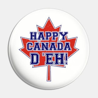 Happy Canada D'eh! (Navy) Pin