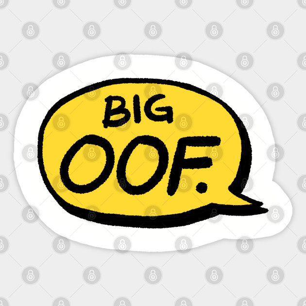 Big Oof Oof Sticker Teepublic Au - roblox oof stickers teepublic