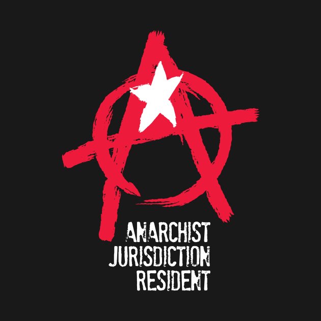 Anarchist Jurisdiction Resident for Dark Shirts by MotiviTees