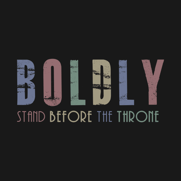 Come Boldly Before The Throne of Grace - Hebrews 4:16 by Terry With The Word