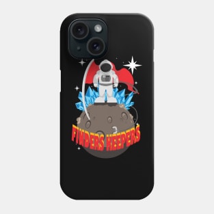 Finders Keepers Phone Case