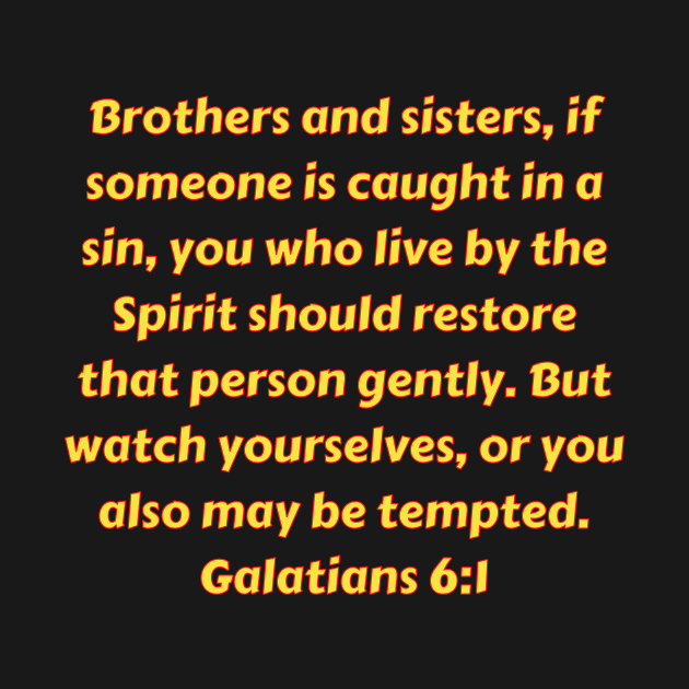 Bible Verse Galatians 6:1 by Prayingwarrior