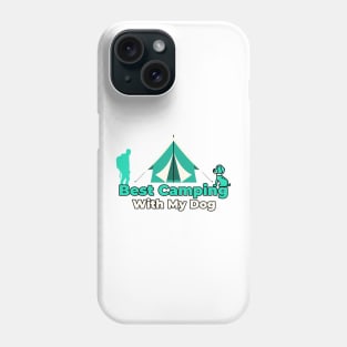 Best Camping With My Dog Phone Case