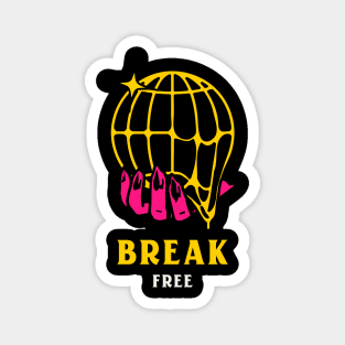 Break Free Escape The System Freedom Control Magnet