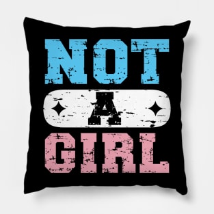 Not A Girl | Trans Pillow