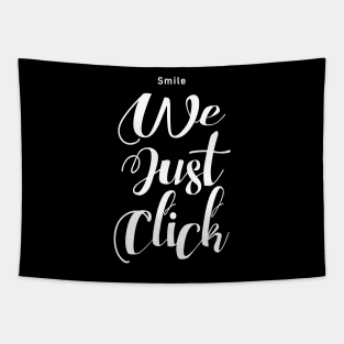 Smile We Just Click Tapestry