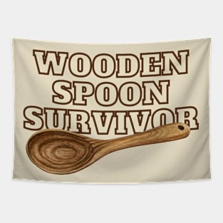 I'm a Wooden Spoon Survivor - Wooden Spoon Survivor Humor - Survived the Wooden Spoon | Funny Survivor Gift Tapestry