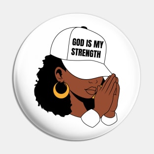 God is My Strength, Black Woman Praying Pin