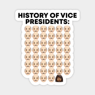 History Of Americas Vice Presidents Kamala Harris 2020 Political Humor Magnet