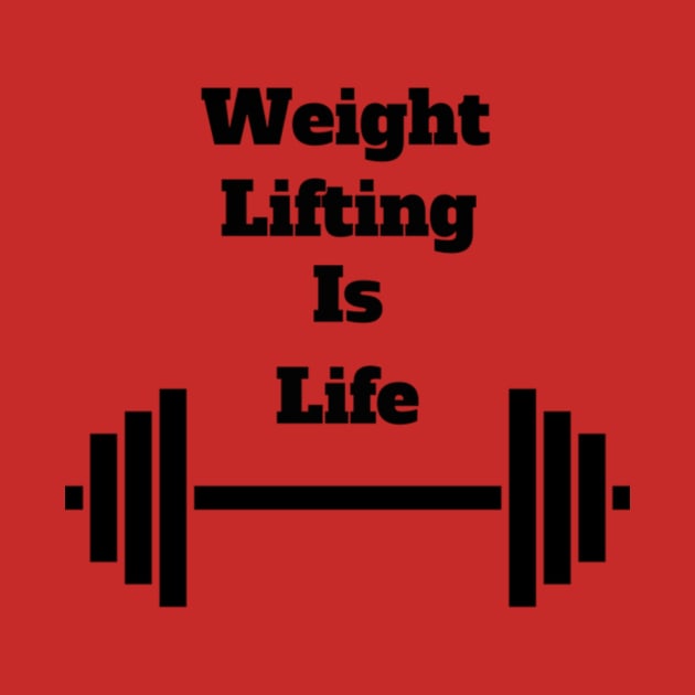 Weight Lifting Is Life by charlie3676