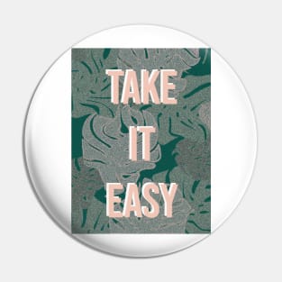 Take It Easy Tropical Leaf Pin