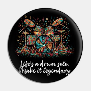 Artistic Drum Design - Life is a Drum Solo Pin