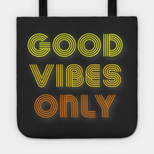 Good Vibes Only Tote