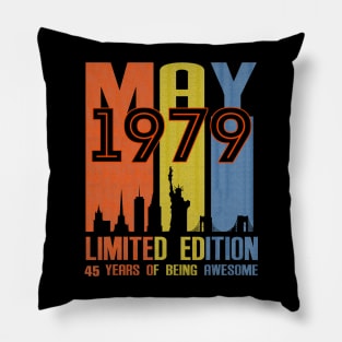 May 1979 Limited Edition 45 Years Of Being Awesome Pillow