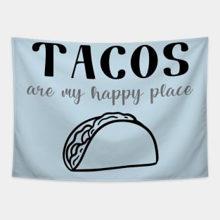 Tacos Are My Happy Place Tapestry