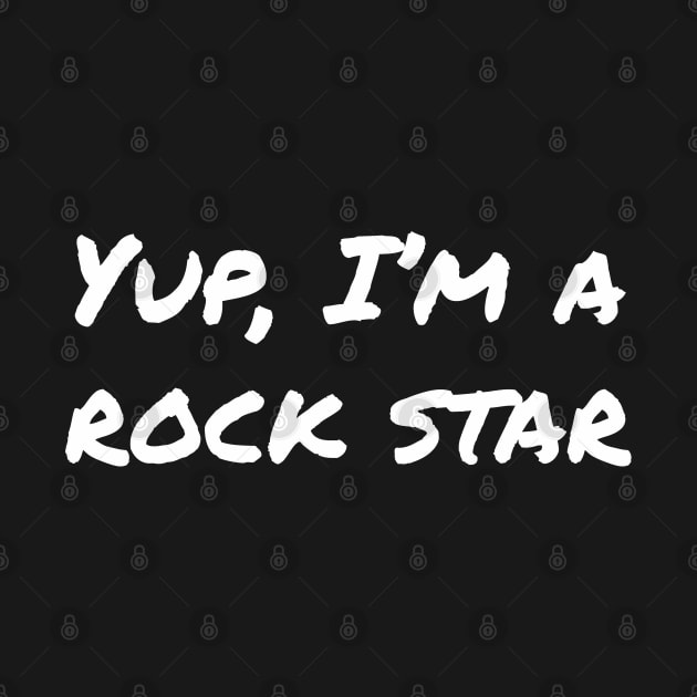 Yup, I'm a rock star by EpicEndeavours