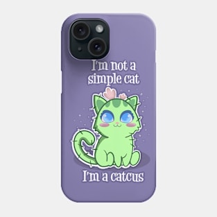 I'm a catcus - Violet Version Phone Case